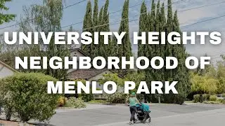 University Heights Neighborhood of Menlo Park