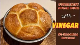 Super Soft Sugar Buns using VINEGAR #softbun  #softbread  #bread  #vinegar