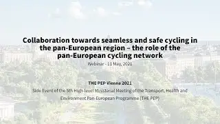 Collaboration towards seamless and safe cycling in the pan-European region