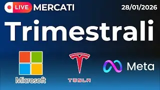 LIVE TRIMESTRALI Microsoft, Tesla, Meta - Ep. 429 Trading & Mercati