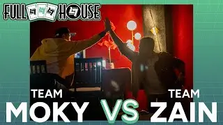FULL HOUSE 2025  MOKY VS ZAIN CREWS