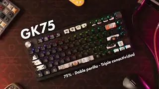 GK75: Un ⌨️ 75% BUENO y BONITO.