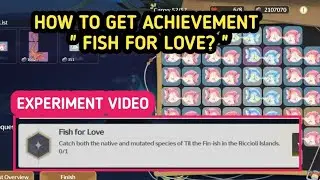 Help! How To Get Achievement FISH FOR LOVE ? | Wuthering Waves 2.1 Rinascita