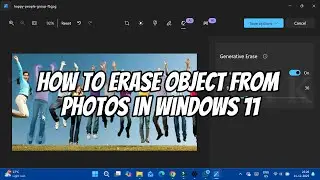 Как удалить объект с фотографий в Windows 11