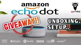 Alexa echo dot || GIVEAWAY || unboxing || setup || 2020