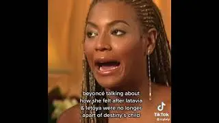 Beyonce gets emotional on speaking on why she had to kick letoya and latavia out of destiny child
