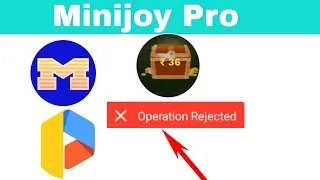 MiniJoy Pro App Operation Rejected 2019