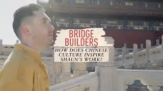 How does Chinese culture inspire Shaun's work? - Bridge Builders