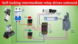 Self-Locking Intermediate Relay Wiring Diagram Explained | intermediate Relay control circuit