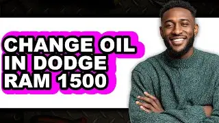 How to Change Oil in Dodge Ram 1500 (Only Way)