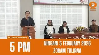 DD News Mizoram Zoram Thlirna | 5 February 2026 | 5:00 PM