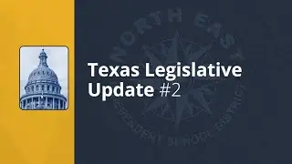 Dr. Maika's Texas Legislative Update #2