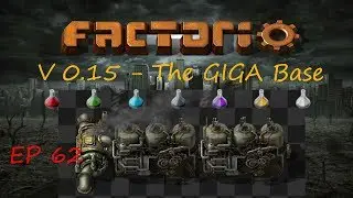 Production Science - GigaBase S01E062 - Factorio 0.15