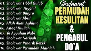 KUMPULAN SHOLAWAT MAGNET REJEKI | SHOLAWAT JIBRIL, SOLAWAT BUSYRO | SHOLAWAT VIRAL TERBARU 2026