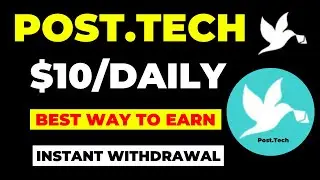 How To Make Money On PostTech || Earn $10 Daily On PostTech #posttech #post