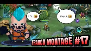 MOBILE LEGEND FRANCO MONTAGE #17| bikin musuh ga berani maju | Yan Keder | MOBILE LEGENDS BANG BANG