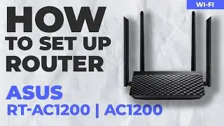 ✅ How to Set Up ASUS RT-AC1200 | How to Setup ASUS AC1200 WiFi Router