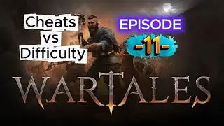 Wartales &ndash; We Finished the 3rd Map&hellip; Now the Real Game Starts - EPISODE 11 #wartales #strategygames