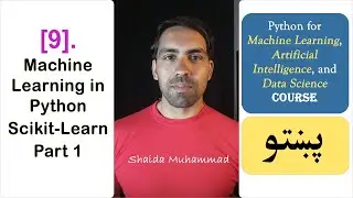 9 - Machine Learning with Scikit-Learn in Python | Complete Beginner’s Guide (Part 1)