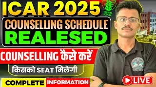 ICAR 2025 Counselling Schedule Live ,Choice Filling  Process ? Counselling Schedule 1st Round to 4th
