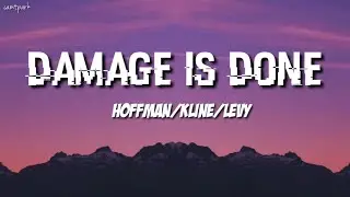 [LYRICS] DAMAGE IS DONE - Devin Hoffman, Jessica Kline, Bronson Levy ( OST Who kissed me?)