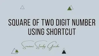 Square of two digit number using shortcut || Vedic Maths || @sravanistudyguide