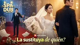 【SPA DUB】Su amor era falso. El día que me casé con un desconocido, él entendió todo 💔