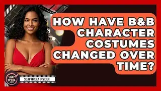 How Have B&B Character Costumes Changed Over Time? - Soap Opera Insider
