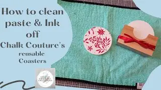 How to clean reusable Coasters from Chalk Couture - easy