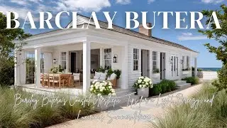Barclay Butera&rsquo;s Coastal Aesthetic | Tips for a Light, Breezy, and Luxurious Summer Home