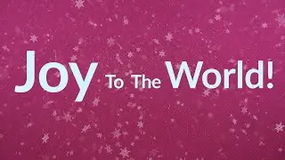 Joy to the World - preview
