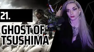 [#21] Message In Fire, A Thief Of Innocence, The Walls/Coward/Ghost Of Yarikawa - Ghost Of Tsushima