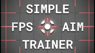 Simple FPS Aim Trainer - Trailer