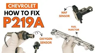 Chevrolet: How to Fix P219A Engine Trouble Code Guide | Causes & Fixes