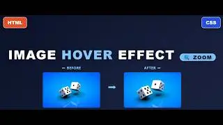 CSS Image Hover Effect  | Zoom Effect Tutorial for Beginners