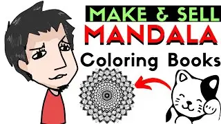How To Make And Sell KDP Mandala Adult Coloring Books For Free