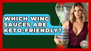 Which Wing Sauces Are Keto-Friendly? - Keto Kitchen HQ