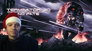 Terminator 2 No Fate #1 СУДНЫЙ ДЕНЬ НАСТАЛ
