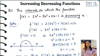  Application of derivatives | increasing and decreasing functions | ISC 12 one shot lecture #isc12 