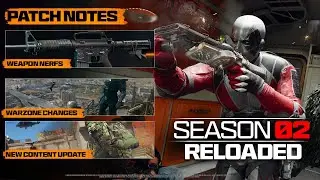 FULL BLACK OPS 6 SEASON 2 RELOADED PATCH NOTES! (MAJOR WARZONE CHANGES) - Update 1.69 Patch Notes