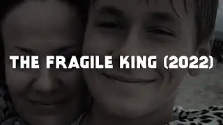 Indie Film Highlight: The Fragile King (2022) #indiefilmhighlight #firstgopod