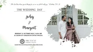 JOBY & MARGRET | WEDDING LIVE WEBCAST | 13-10-2025 | IST 10.00 AM | MKC EVENT PRODUCTIONS