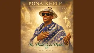 Re Tshepile Wena (version 1)
