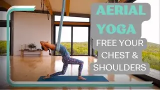 Aerial Yoga to free the chest and shoulders - Intermediate level