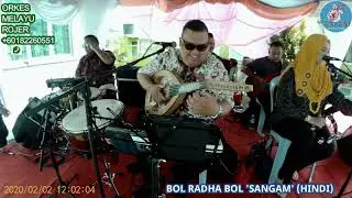 BOL RADHA BOL 'SANGAM' (HINDI) cover by ROJER KAJOL feat ORKES MELAYU ROJER (OM. ROJER)