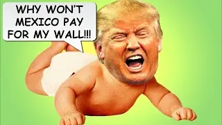 Trump = Most Immature President Ever