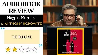 AUDIOBOOK REVIEW: Magpie Murders by Anthony Horowitz