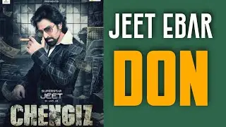 Chengiz Poster Review | Jeet | ❤️