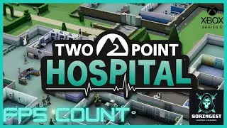 Two Point Hospital (FPS Boost): 60FPS Xbox Series S Gameplay