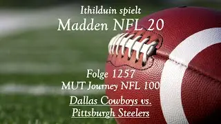 Lets Play Madden NFL 20 Ultimate Team auf Deutsch Folge 1257: MUT Journey NFL 100 Part 2 Spiel 6
